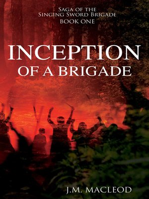 cover image of Inception of a Brigade